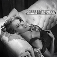 Carrie Underwood - Greatest Hits: Decade #1 (CD 2)