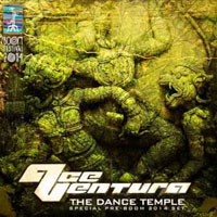 Ace Ventura - The Dance Temple Mix
