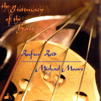 Reid, Rufus - Rufus Reid, Michael Moore - The Intimacy of the Bass (split)