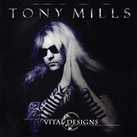 Mills, Tony - Vital Designs