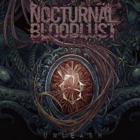 Nocturnal Bloodlust - Unleash (EP)