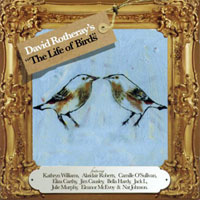Rotheray, David - The Life of Birds