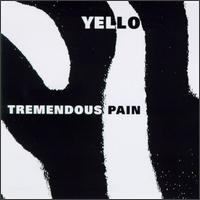 Yello - Tremendous Pain