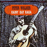 Walker, Peter - Rainy Day Raga (LP)