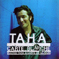 Taha, Rachid - Carte Blanche (CD 1)