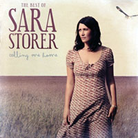 Storer, Sara - The Best Of Sara Storer: Calling Me Home (CD 2)