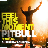 Pitbull (USA) - Feel This Moment (Remixes EP) (Feat. Christina Aguilera)