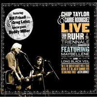 Chip Taylor - Chip Taylor & Carrie Rodriguez - Live From The Ruhr Triennale