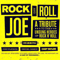 Chip Taylor - Chip Taylor & John Platania, Kendel Carson - Rock And Roll Joe: A tribute to the Unsung Heroes of Rock n'Roll