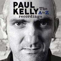 Kelly, Paul - The A to Z Live Recordings (CD 5: Night Three, Act One)