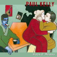 Kelly, Paul - Ways & Means (CD 2)