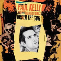 Kelly, Paul - Under The Sun [Australian release]