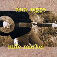 Egge, Ana - Mile Marker