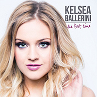 Ballerini, Kelsea - The First Time