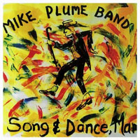 Plume, Mike - Song & Dance Man