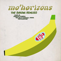 Mo'Horizons - The Banana Remixes (CD 1)