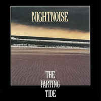 Nightnoise - The Parting Tide