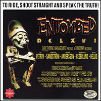 Entombed - DCLXVI - To Ride, Shoot Straight and Speak the Truth! (Digipack) (CD 2: Family Favourites)