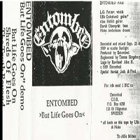 Entombed - But Life Goes On (Demo)