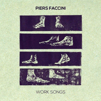 Faccini, Piers - Work Songs (EP)