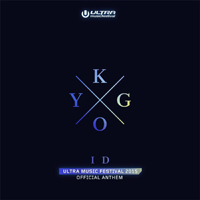 Kygo - Id (Ultra Music Festival Anthem) (Single)
