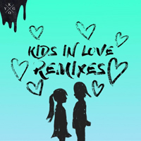 Kygo - Kids in Love (Remixes) [EP]
