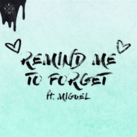 Kygo - Remind Me to Forget (Single)