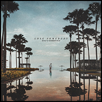 Kygo - Lose Somebody (feat. OneRepublic) (Single)