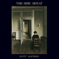 Matthew, Scott (AUS) - This Here Defeat