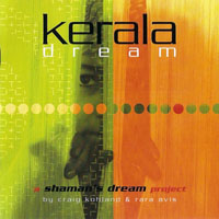 Shaman's Dream - Kerala Dream