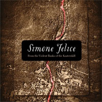 Felice, Simone - From The Violent Banks Of The Kaaterskill (CD 1)
