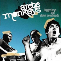 Arctic Monkeys - Bigger Boys And Stolen Sweethearts