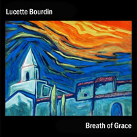 Bourdin, Lucette - Breath Of Grace