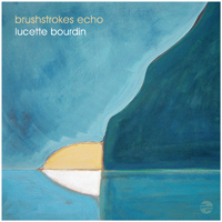 Bourdin, Lucette - Brushstrokes Echo