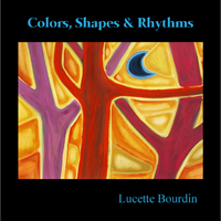 Bourdin, Lucette - Colors, Shapes & Rhythms