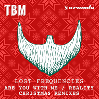 Lost Frequencies - Are You With Me / Reality (Christmas Remixes) (Single)