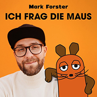 Mark Forster - Ich Frag Die Maus (Single)