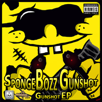 SpongeBozz - Gunshot