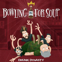 Bowling For Soup - Drunk Dynasty