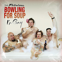 Bowling For Soup - I'm Gay (EP)
