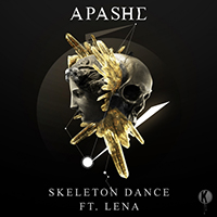 Apashe - Skeleton Dance (Single) (with Lena)