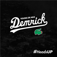 Demrick - #HeadsUP