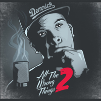 Demrick - All The Wrong Things 2