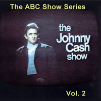 Johnny Cash - Johnny Cash - ABC Show, Vol. 2 - Live Recorded 1969-70 (LP 2: 1969-70 )