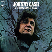 Johnny Cash - The Complete Columbia Album Collection (CD 31): Any Old Wind That Blows (1973)
