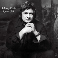 Johnny Cash - The Complete Columbia Album Collection (CD 47): Gone Girl (1978)