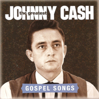 Johnny Cash - The Greatest Gospel Songs