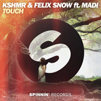 KSHMR - Touch (VIP Remix) [Single]