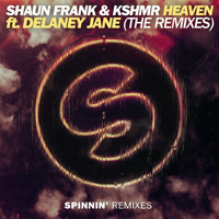 KSHMR - Heaven (The Remixes) [EP]