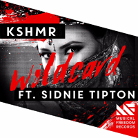 KSHMR - Wildcard ft. Sidnie Tipton [Single]